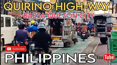Quezon City to Baesa Road, Quirino Highway, Quezon City.